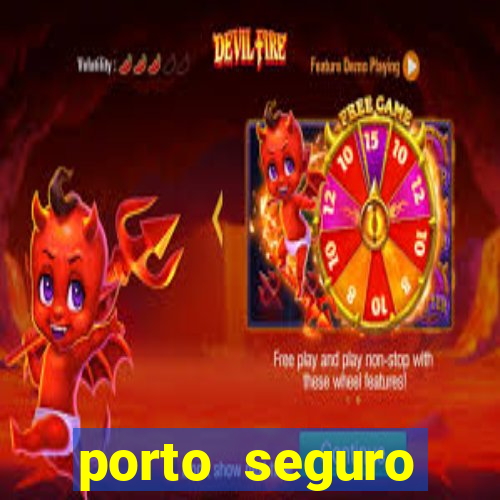 porto seguro reclame aqui